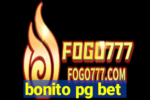 bonito pg bet